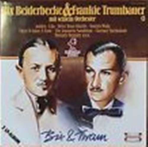 Cover Bix Beiderbecke & Frankie Trumbauer - Bix & Tram (2xLP, Comp) Schallplatten Ankauf