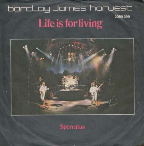 Bild Barclay James Harvest - Life Is For Living (7, Single) Schallplatten Ankauf