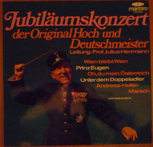Bild Die Original Hoch- Und Deutschmeister - Jubiläumskonzert (LP) Schallplatten Ankauf