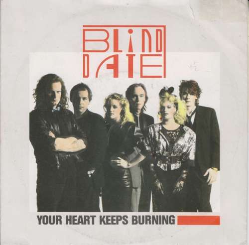 Cover Blind Date - Your Heart Keeps Burning (7, Single) Schallplatten Ankauf