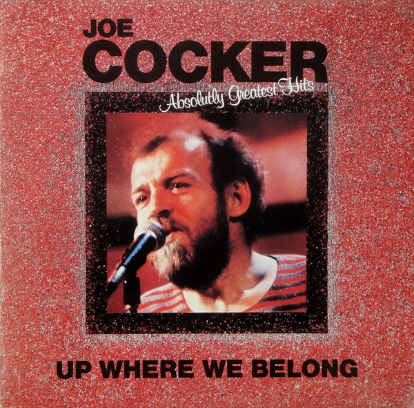 Cover Joe Cocker - Up Where We Belong (Absolutely Greatest Hits) (LP, Comp) Schallplatten Ankauf