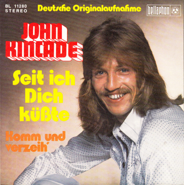 Cover John Kincade - Seit Ich Dich Küßte (7, Single) Schallplatten Ankauf