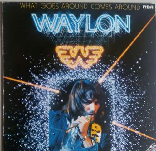 Cover Waylon* - What Goes Around Comes Around (LP, Album) Schallplatten Ankauf