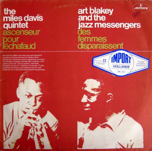 Cover The Miles Davis Quintet / Art Blakey And The Jazz Messengers* - Ascenseur Pour L'Echafaud * Des Femmes Disparaissent (LP, Album, Comp, Mono, RE) Schallplatten Ankauf