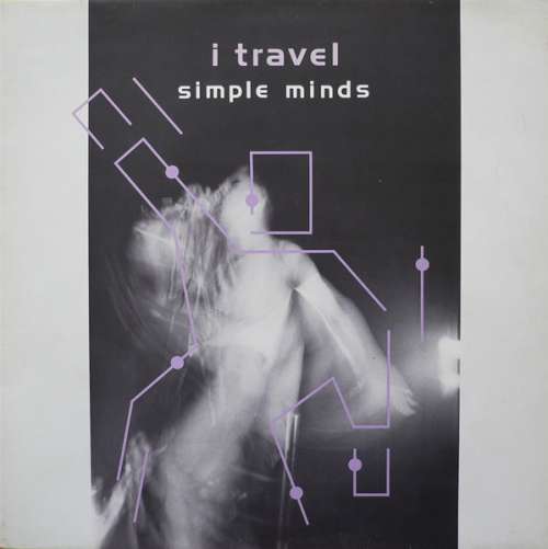 Cover Simple Minds - I Travel (12, Single, RE) Schallplatten Ankauf