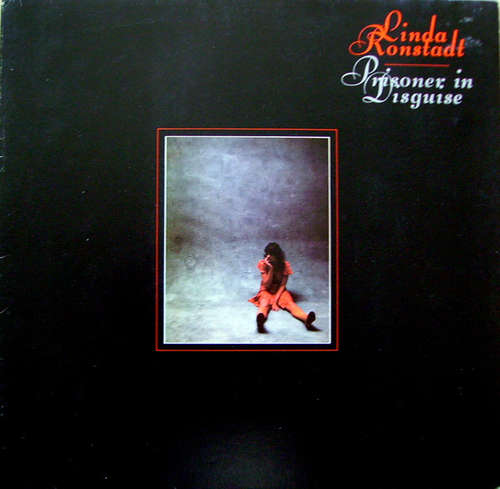 Cover Linda Ronstadt - Prisoner In Disguise (LP, Album, RE, Gat) Schallplatten Ankauf