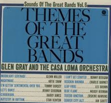 Cover Glen Gray & The Casa Loma Orchestra - Sounds Of The Great Bands Volume 6 (LP, RE) Schallplatten Ankauf