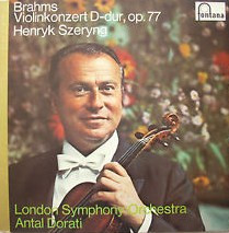 Bild Brahms*, Henryk Szeryng, London Symphony Orchestra*, Antal Dorati - Violinkonzert D-dur Op. 77 (LP, Album) Schallplatten Ankauf