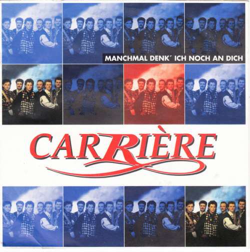 Bild Carriére - Manchmal Denk' Ich Noch An Dich (7, Single) Schallplatten Ankauf