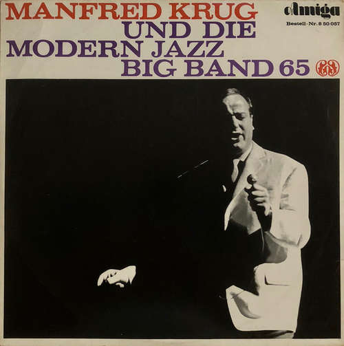 Cover Manfred Krug Und Die Modern Jazz Big Band 65 - Manfred Krug Und Die Modern Jazz Big Band 65 (LP, Album) Schallplatten Ankauf