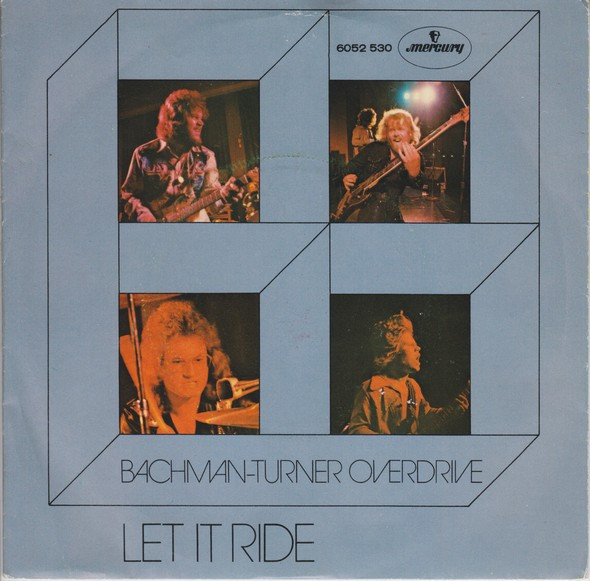 Bild Bachman-Turner Overdrive - Let It Ride (7, Single) Schallplatten Ankauf