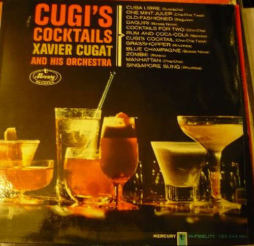 Cover Xavier Cugat And His Orchestra - Cugi's Cocktails (LP, Album, Mono) Schallplatten Ankauf