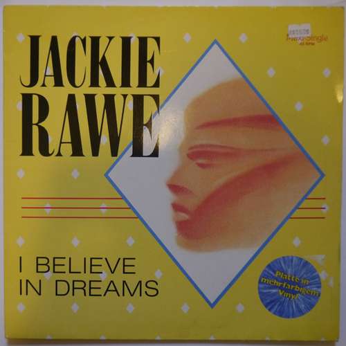 Cover Jackie Rawe - I Believe In Dreams (12, Maxi, Ltd, Blu) Schallplatten Ankauf