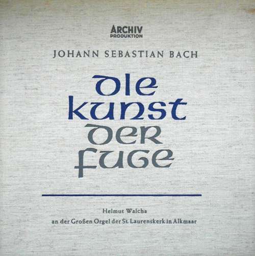 Cover Johann Sebastian Bach, Helmut Walcha - Die Kunst Der Fuge - BWV 1080 (2xLP + Box) Schallplatten Ankauf