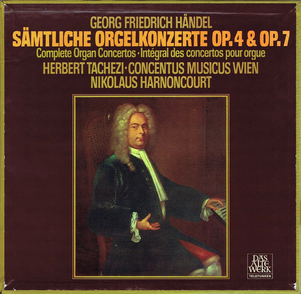 Cover Georg Friedrich Händel ; Herbert Tachezi, Nikolaus Harnoncourt, Concentus Musicus Wien - Sämtliche Orgelkonzerte Op.4 & Op.7 (3xLP, Album + Box) Schallplatten Ankauf