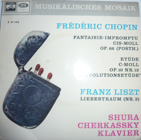 Cover Frédéric Chopin - Franz Liszt - Shura Cherkassky - Fantasie Impromptu CIS-Moll Op.66 (Posth.) / Etüde C-Moll Op.10 Nr.12 Revolutionsetüde / Liebestraum (Nr.3)   (7, EP) Schallplatten Ankauf