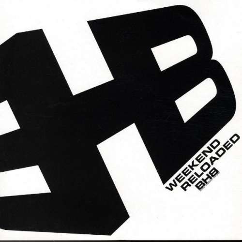 Cover Bad Habit Boys - Weekend Reloaded (12) Schallplatten Ankauf