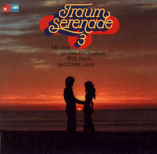 Cover Das Große Orchester Willi Stech*, Erwin Lehn Und Ein Großes Rundfunkorchester - Traumserenade 3 (LP, Comp) Schallplatten Ankauf