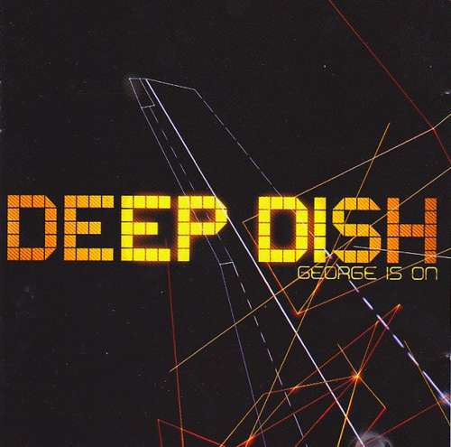 Cover Deep Dish - George Is On (CD, Album) Schallplatten Ankauf