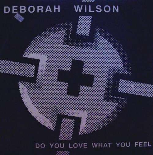 Bild Deborah Wilson - Do You Love What You Feel (12) Schallplatten Ankauf