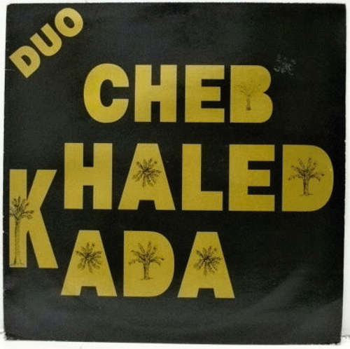 Cover Cheb Khaled* Et Cheb Kada - Duo (LP, Album) Schallplatten Ankauf