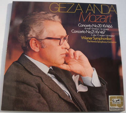 Cover Géza Anda - Wolfgang Amadeus Mozart - Wiener Symphoniker - Concerto No.20 KV 466 - Concerto No.21 KV 467 D-Moll (LP, Quad, Gat) Schallplatten Ankauf