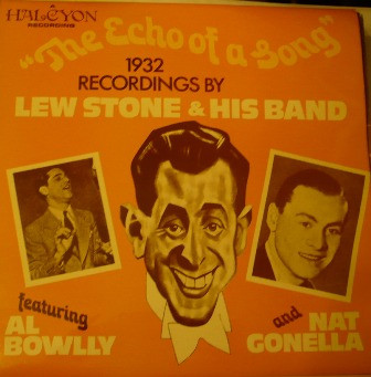 Cover Lew Stone And His Band Featuring Al Bowlly And Nat Gonella - The Echo Of A Song (1932 Recordings) (LP, Comp, Mono) Schallplatten Ankauf