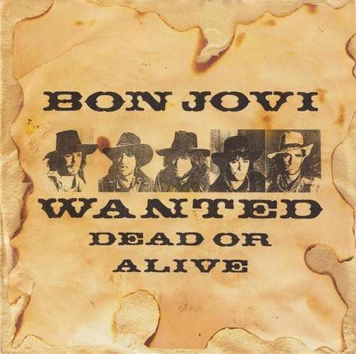 Cover Bon Jovi - Wanted Dead Or Alive (7, Single) Schallplatten Ankauf