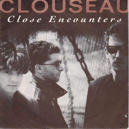 Cover Clouseau - Close Encounters (7, Single) Schallplatten Ankauf