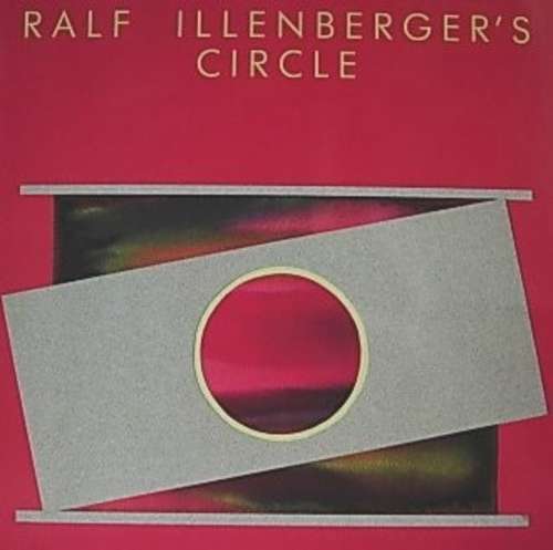 Cover Ralf Illenberger's Circle Schallplatten Ankauf