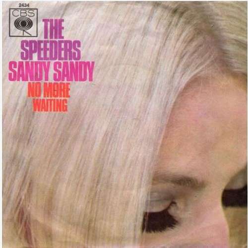 Cover The Speeders - Sandy Sandy / No More Waiting (7, Single) Schallplatten Ankauf