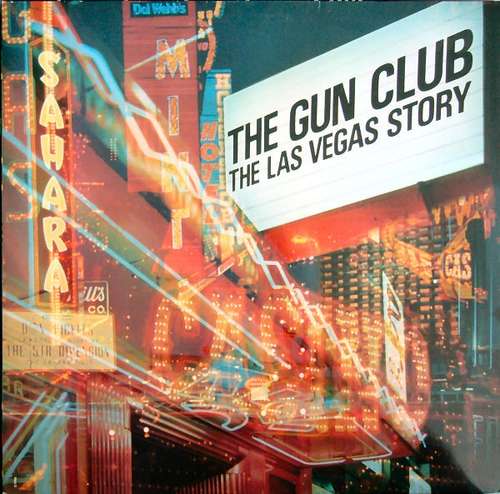 Cover The Gun Club - The Las Vegas Story (LP, Album) Schallplatten Ankauf
