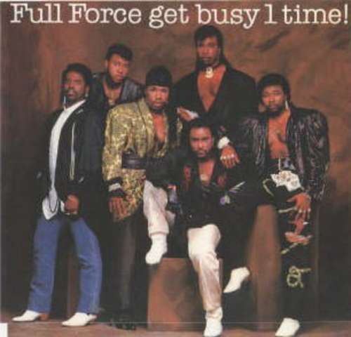 Cover Full Force - Full Force Get Busy 1 Time! (LP, Album) Schallplatten Ankauf