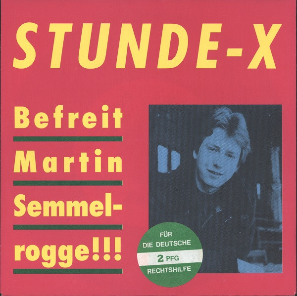 Cover Stunde X - Befreit Martin Semmelrogge!!! (7, EP) Schallplatten Ankauf