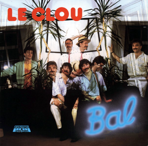 Cover Le Clou - Bal (LP, Album) Schallplatten Ankauf