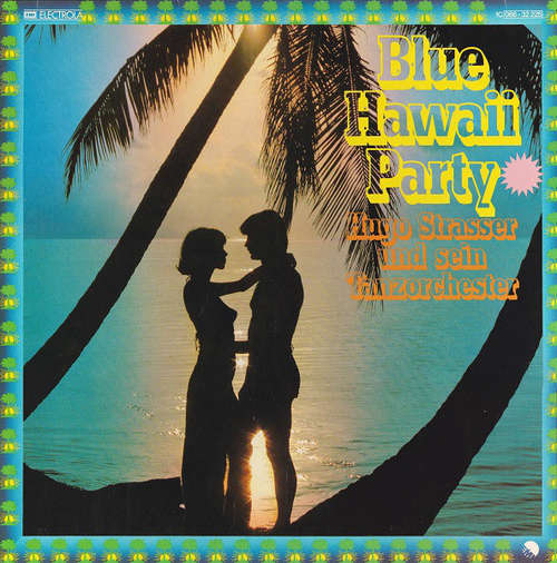 Cover Hugo Strasser Und Sein Tanzorchester - Blue Hawaii Party (LP) Schallplatten Ankauf