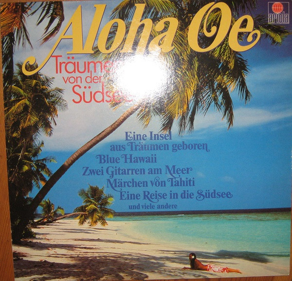 Bild Various - Aloha Oe - Träumen Von Der Südsee (LP, Comp) Schallplatten Ankauf