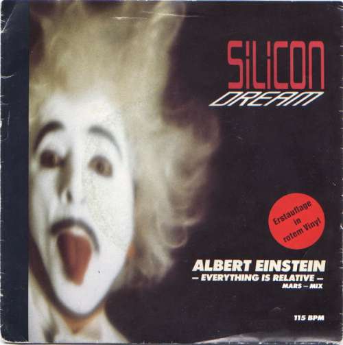 Cover Silicon Dream - Albert Einstein - Everything Is Relative (7, Single, Red) Schallplatten Ankauf