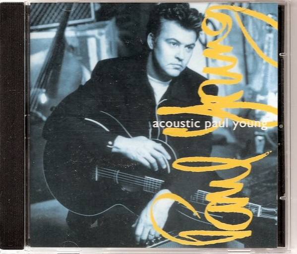 Cover Paul Young - Acoustic Paul Young (CD) Schallplatten Ankauf
