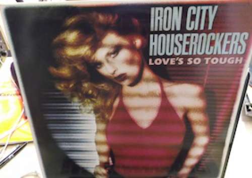 Cover Iron City Houserockers - Love's So Tough (LP, Album) Schallplatten Ankauf