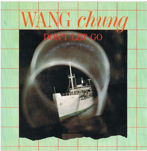 Cover Wang Chung - Don't Let Go (7, Single) Schallplatten Ankauf