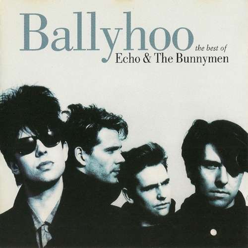 Cover Echo & The Bunnymen - Ballyhoo (The Best Of Echo & The Bunnymen) (CD, Comp) Schallplatten Ankauf
