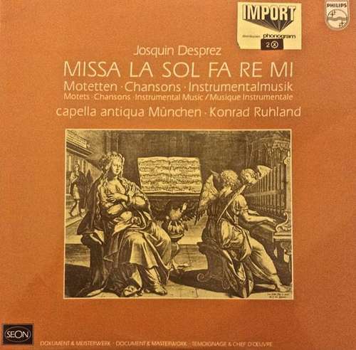 Cover Josquin Desprez*, Capella Antiqua München, Konrad Ruhland - Missa La Sol Fa Re Mi - Motetten - Chansons - Instrumentalmusik (2xLP, Album) Schallplatten Ankauf