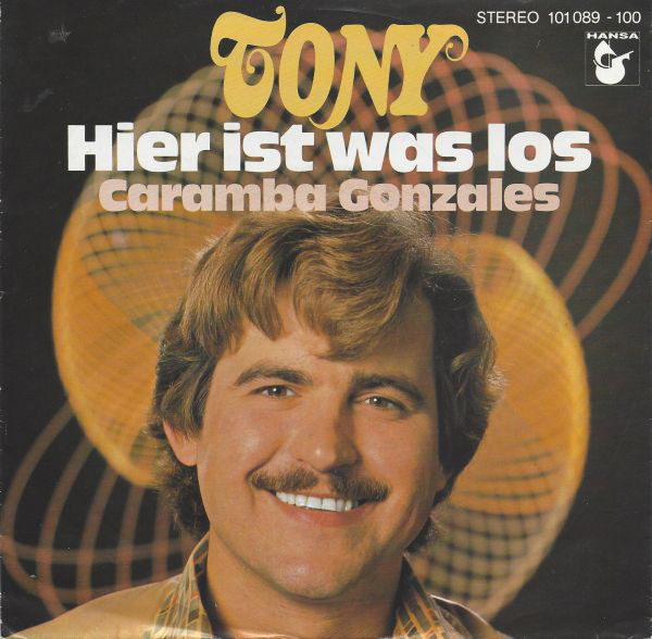 Cover Tony (9) - Hier Ist Was Los (7, Single) Schallplatten Ankauf