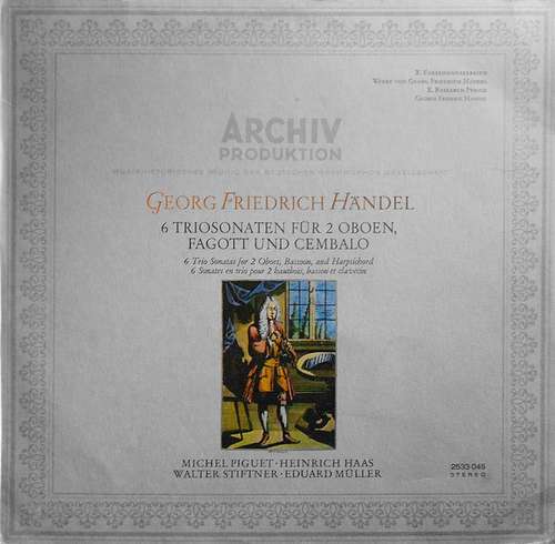 Cover Georg Friedrich Händel - Michel Piguet ∙ Heinrich Haas ∙ Walter Stiftner ∙ Eduard Müller - 6 Triosonaten Für 2 Oboen, Fagott Und Cembalo (LP, Tri) Schallplatten Ankauf