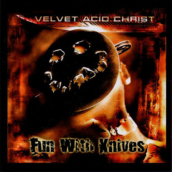 Cover Velvet Acid Christ - Fun With Knives (CD, Album) Schallplatten Ankauf