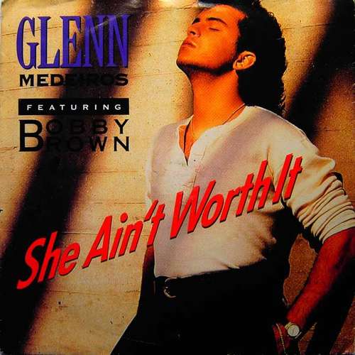 Cover Glenn Medeiros Featuring Bobby Brown - She Ain't Worth It (7, Single) Schallplatten Ankauf