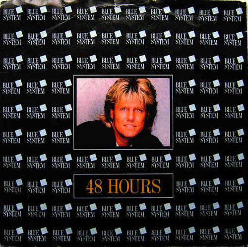 Bild Blue System - 48 Hours (7, Single) Schallplatten Ankauf