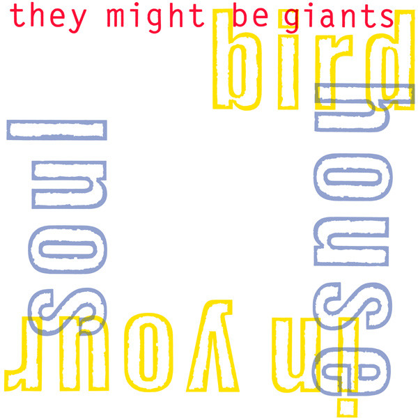 Cover They Might Be Giants - Birdhouse In Your Soul (7, Single) Schallplatten Ankauf