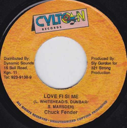 Cover Chuck Fender - Love Fi Si Me (7) Schallplatten Ankauf